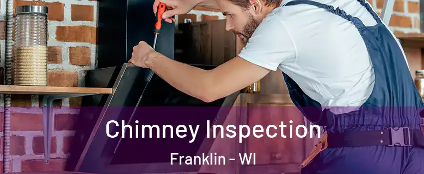  Chimney Inspection Franklin - WI