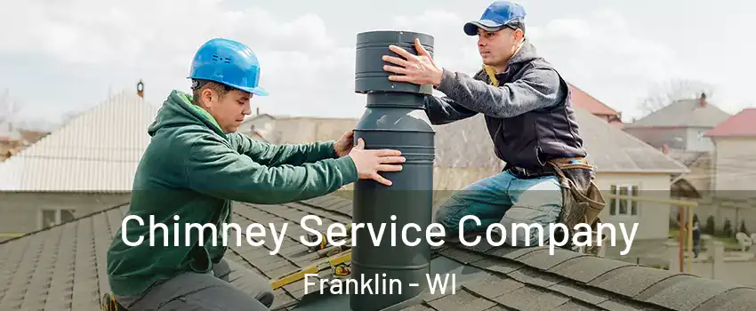  Chimney Service Company Franklin - WI