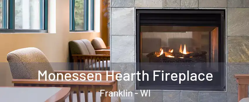  Monessen Hearth Fireplace Franklin - WI